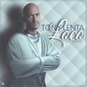 Tony Lenta – Loco